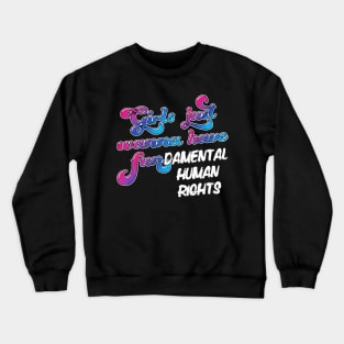 Girls just wanna have fun... Crewneck Sweatshirt